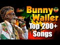 The Best Of Bunny Wailer 2022 Bunny Wailer Greatest Hits 2022