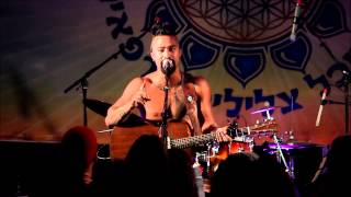 Nahko Bear - I will make a change - Live @ Healing Music Festival Israel 10/05/14