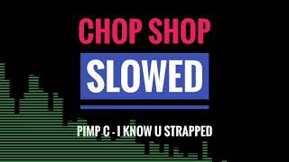 Pimp C - I Know U Strapped (Slowed/Screwed)