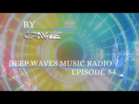 Deep Waves Music Radio Episode 84 | Best Electronic Dance Music From Around The World