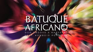 Batuque Africano - Duo Groove Khrystal