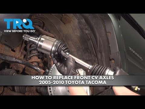 How to Replace Front CV Axles 2005-2010 Toyota Tacoma