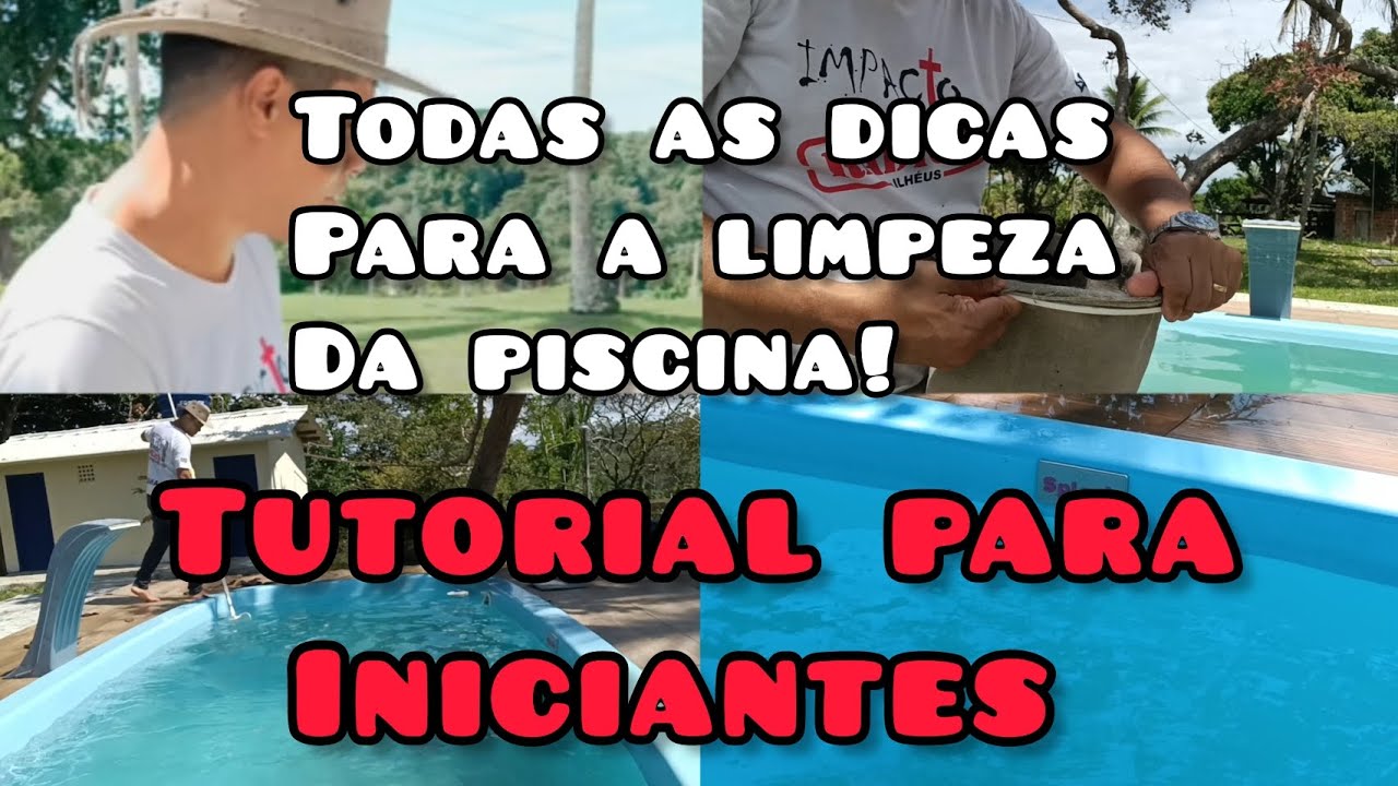 TUTORIAL PARA INICIANTES / LIMPANDO A PISCINA / PISCINA IGUI 🤠✅