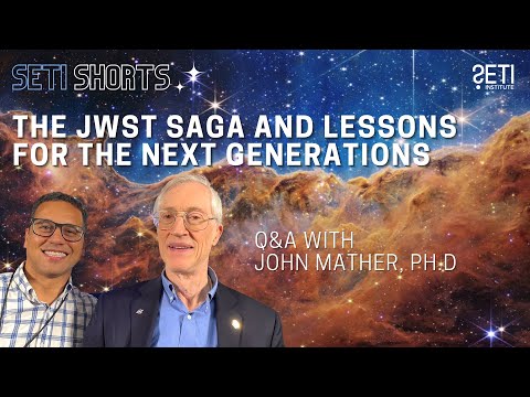 The JWST Saga and Lessons for the Next Generations with Nobel Laureate John Mather, Ph.D.