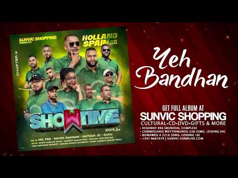 Yeh Bandhan | Rayen Nannan | SHOWTIME - Chapter 3 | 1000% Live | Holland Spain Tour 2022