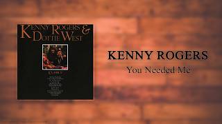 Kenny Rogers &amp; Dottie West - You Needed Me