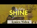 Tim Godfrey Ft Prinx Emmanuel - Shine - Lyrics video