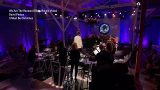 We Are The Reason from It Must Be Christmas