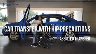 Car Transfer with Hip Precautions (Assisted Transfer) | NUH Occupational Therapy