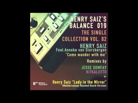 henry saiz feat anneke van giersbergen-come wander with me (Original Mix)