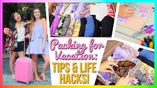 Packing for Summer Vacation! Tips & Life Hacks!