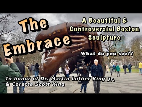 The Embrace | Boston’s Beautiful & CONTROVERSIAL Statue Honoring Martin Luther King Jr.