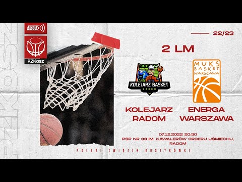 Kolejarz Basket Radom - Energa Basket Warszawa (2 LM, Grupa B, 13 Kolejka, Sezon 2022/2023)