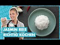 Jasmin Reis Richtig Kochen Wie Geht Das Einfache Schritt Für Schritt Anleitung