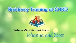 Pediatric Residency Training at CHKD - Intern Perspectives