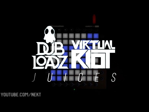 UNIPAD // Virtual Riot x Dubloadz - Juices