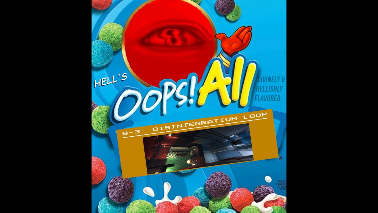 Oops! All 8-3: DISINTEGRATION LOOP