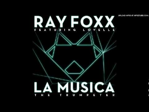 La Musica (The Trumpeter) [feat. Lovelle] - EP-Ray Foxx
