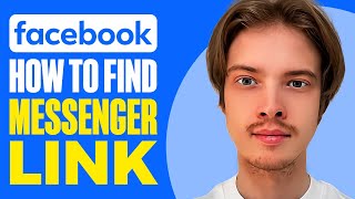 How To Find My Facebook Messenger Link (2024)