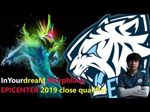 InYourdreaM Morphling   EPICENTER Major 2019 Closed Qualifier