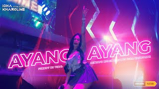 Download lagu FUNKOT - AYANG AYANG | DJ ICHA KHAROLINE mp3 Download lagu FUNKOT - AYANG AYANG | DJ ICHA KHAROLINE mp3
