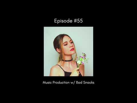 EP 55 - Behind the Music w/ Bad Snacks