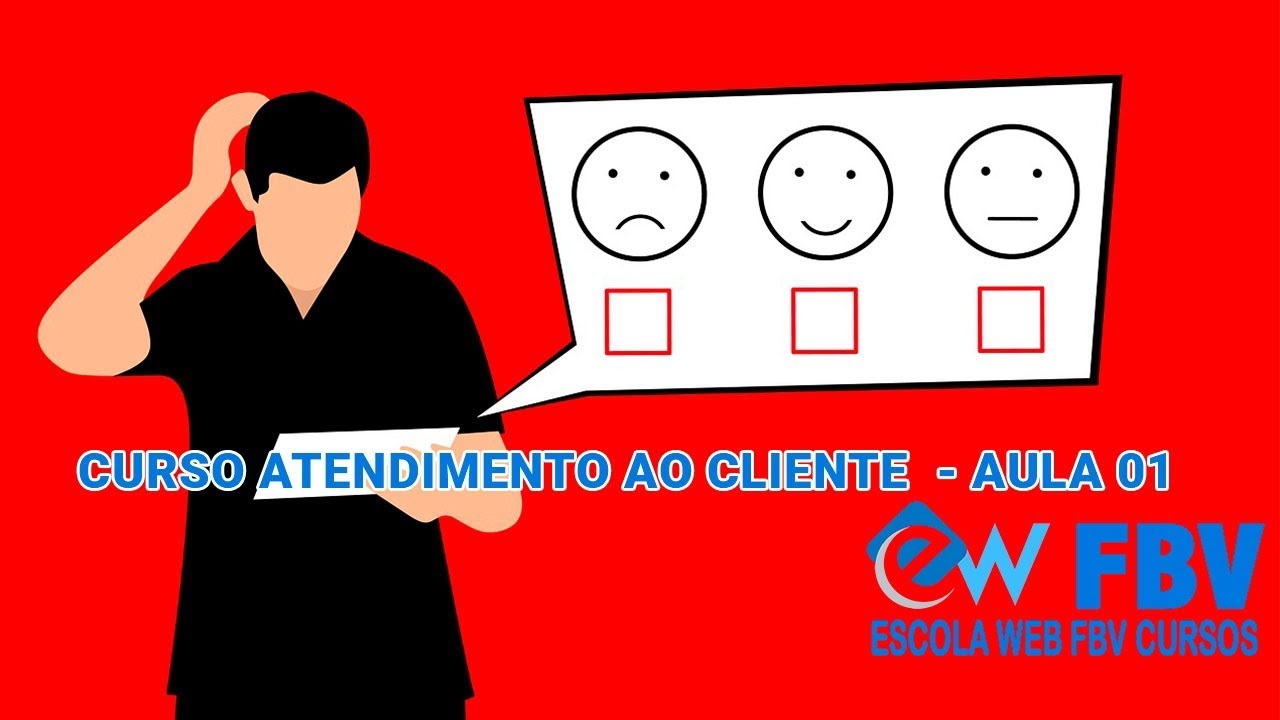 Cursos Gratuito Atendimento ao Cliente - Aula 01