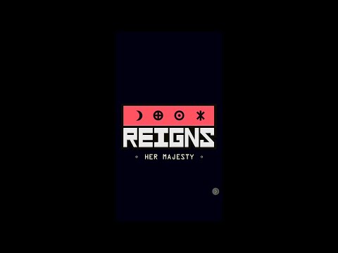 Reigns: Her Majesty Review | Android Mobile App/Game