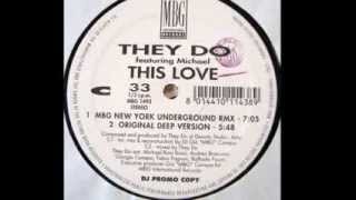 They Do Featuring Michael - This Love (Original Deep Version)