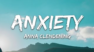 Anna Clendening   Anxiety Lyrics