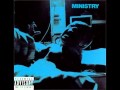 Ministry - What About Us? 