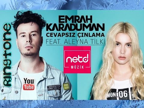 Emrah Karaduman - Cevapsız Çınlama ft. Aleyna Tilki Rigntone