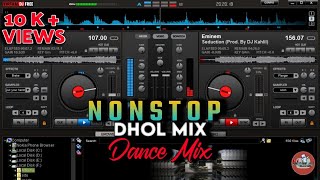 Download lagu NONSTOP DHOL MIX 🔥🎧 | DJ PARTH X VIRTUAL DJ PLAYER MIX 🎧 | DHOL DANCE MIX FOR ROADSHOW 🔥❤️ mp3