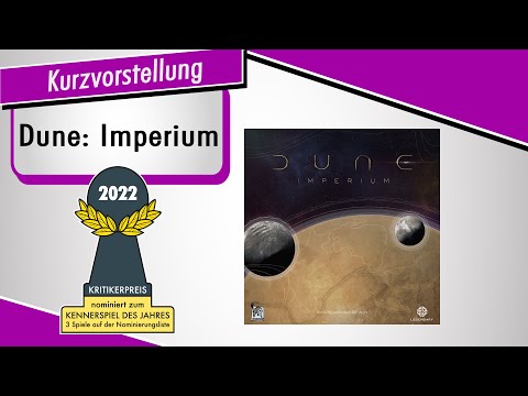 DUNE: IMPERIUM - Nominiert KENNERSPIEL DES JAHRES 2022 - Kurzvorstellung - Spiel doch mal!