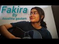 Fakira Short Guitar Cover Anushka Gautam