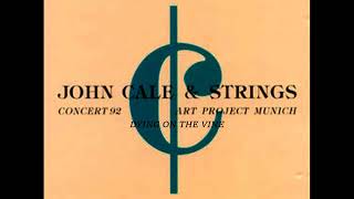 John Cale &amp; Strings - Dying On The Vine (1992)