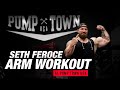 Arm Workout at Pump Town USA | Seth Feroce