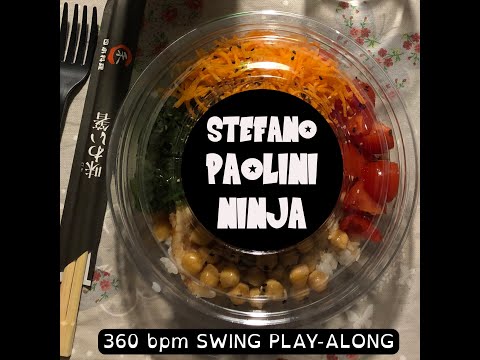 NINJA (W/O drums) 360 bpm swing play along