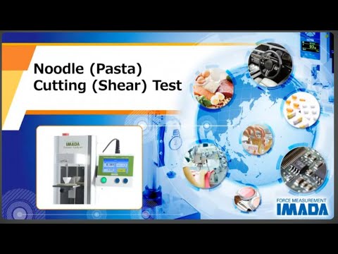 PASTA CUTTING SHEAR TEST