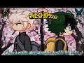 PART 1 Izuku S Middle School Classmates React To The Future 2x SPEED Bloom Rosie