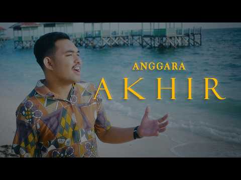 AKHIR - ANGGARA (REMAKE) OFFICIAL MUSIC VIDEO | CIPT. ROTTIE MOH. AKBAR