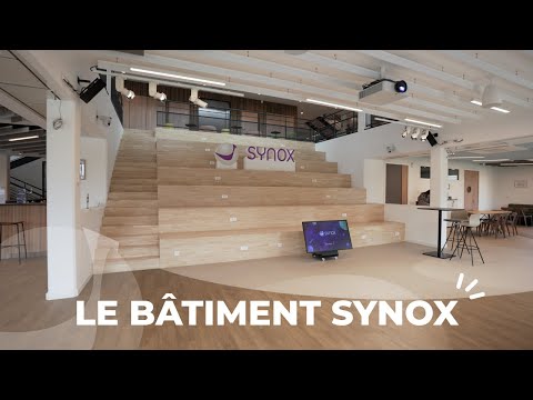 Le Bâtiment SYNOX de l'intérieur
