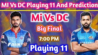 IPL 2020 Final || Mumbai Indians vs Delhi Capitals Playing 11 || MI Vs DC Prediction And Analysis