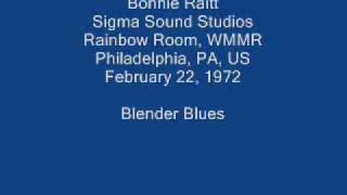 Bonnie Raitt 14 - Blender Blues