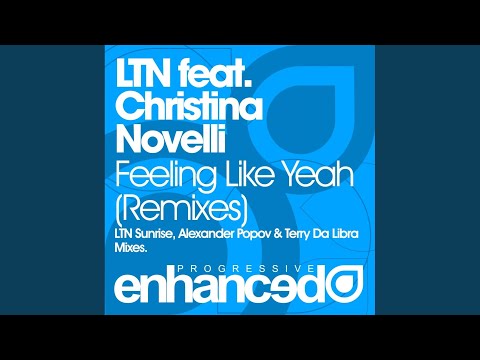 Feeling Like Yeah (LTN Sunrise Remix)