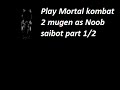 Mortal Kombat 2 Mugen Gameplay 1 2 Noob Saibot