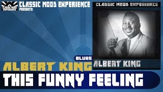 Albert King - This Funny Feeling (1962)