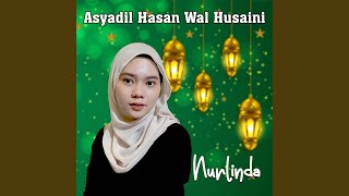Download lagu ASYADIL HASAN WAL HUSAINI (Sholawat) mp3 Download lagu ASYADIL HASAN WAL HUSAINI (Sholawat) mp3