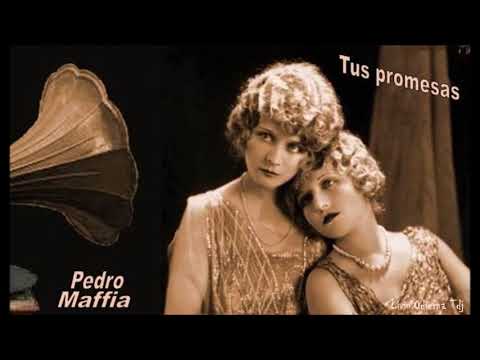 Tus promesas  - Orquesta Pedro Maffia  - (Rafael Cisca)