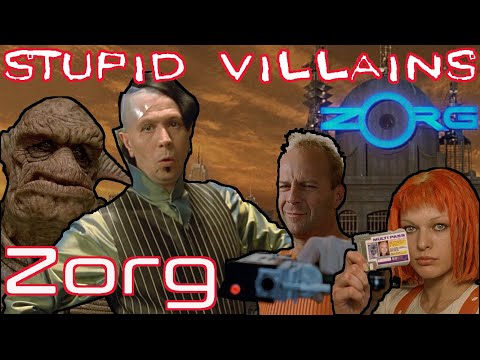 Villains Too Stupid To Win Ep.12 - Zorg (The Fifth Element)